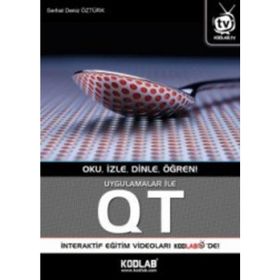 Uygulamalar ile QT - Serhat Deniz Öztürk