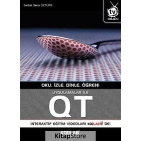 Uygulamalar ile QT - Serhat Deniz Öztürk
