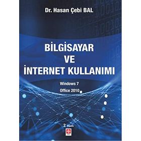 Uygulamalarla Bilgisayar ve İnternet Kullanımı - Hasan Çebi Bal
