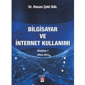 Uygulamalarla Bilgisayar ve İnternet Kullanımı - Hasan Çebi Bal