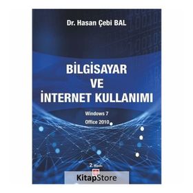 Uygulamalarla Bilgisayar ve İnternet Kullanımı - Hasan Çebi Bal
