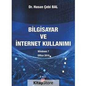 Uygulamalarla Bilgisayar ve İnternet Kullanımı - Hasan Çebi Bal