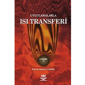 UYGULAMALARLA ISI TRANSFERI - KEMAL ALTINIŞIK