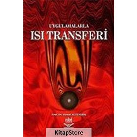 UYGULAMALARLA ISI TRANSFERI - KEMAL ALTINIŞIK