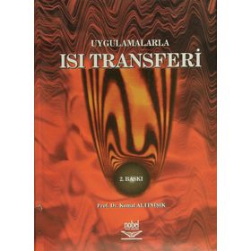 UYGULAMALARLA ISI TRANSFERI - KEMAL ALTINIŞIK