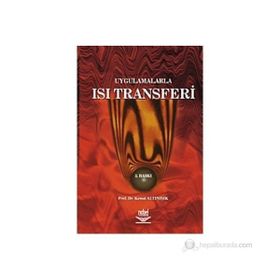 UYGULAMALARLA ISI TRANSFERI - KEMAL ALTINIŞIK