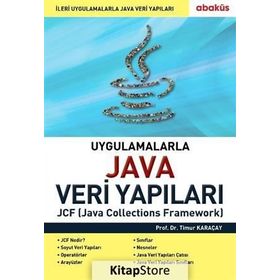 Uygulamalarla Java Veri Yapıları - Timur Karaçay