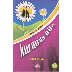 Uygulamalarla Kur’an’da Aile - Ramazan Varol