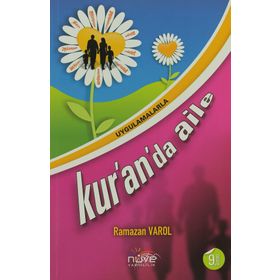 Uygulamalarla Kur’an’da Aile - Ramazan Varol
