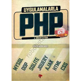 Uygulamalarla PHP - A. Gökhan Satman