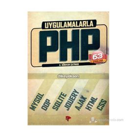 Uygulamalarla PHP - A. Gökhan Satman