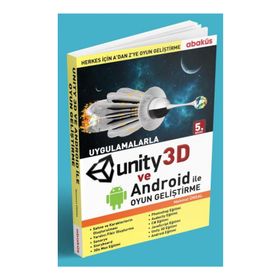 Uygulamalarla Unity 3D ile Oyun Geliştirme - Mehmet Ünsal