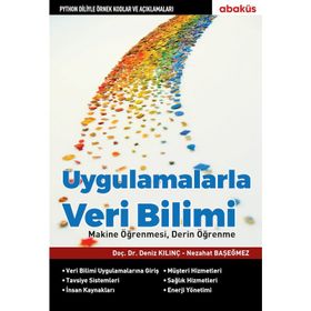 Uygulamalarla Veri Bilimi - Nezahat Başeğmez