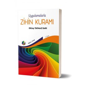 Uygulamalarla Zihin Kuramı - Oktay Taymaz Sarı