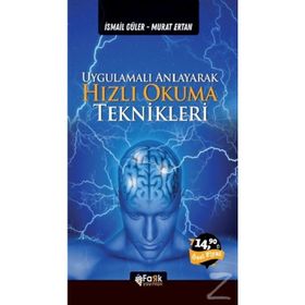 Uygulamalı Anlayarak Hızlı Okuma Teknikleri - İsmail Güler, Murat Ertan