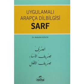 Uygulamalı Arapça Dilbilgisi Sarf - Abdullah Kızılcık