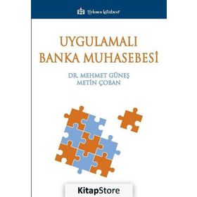 Uygulamalı Banka Muhasebesi - Mehmet Güneş