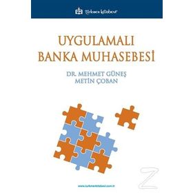 Uygulamalı Banka Muhasebesi - Mehmet Güneş