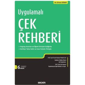 Uygulamalı Çek Rehberi - Av. Erhan Gunay