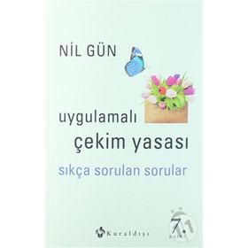 UYGULAMALI ÇEKİM YASASI SIKÇA SORULAN SORULAR - NIL GÜN