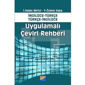 UYGULAMALI ÇEVİRİ REHBERI - İ. HAKKI MIRICI;F. ÖZLEM SAKA