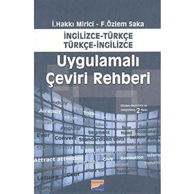 UYGULAMALI ÇEVİRİ REHBERI - İ. HAKKI MIRICI;F. ÖZLEM SAKA