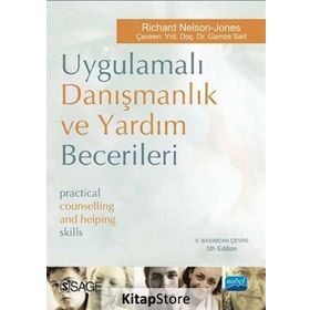 Uygulamalı Danışmanlık ve Yardım Becerileri - Richard Nelson-Jones Gamze Sart Richard Nelson