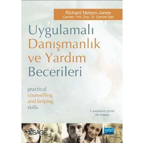 Uygulamalı Danışmanlık ve Yardım Becerileri - Richard Nelson-Jones Gamze Sart Richard Nelson