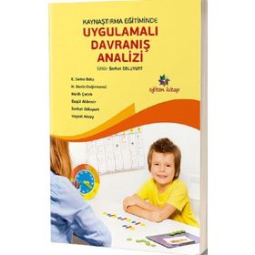 Uygulamalı Davranış Analizi Eğitimciler İçin - Anne C. Troutman Hakan Sari Paul A. Alberto