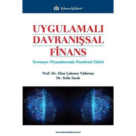 Uygulamalı Davranışsal Finans - Z. Dina Çakmur Yıldırtan