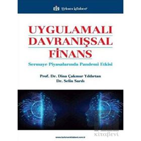 Uygulamalı Davranışsal Finans - Z. Dina Çakmur Yıldırtan
