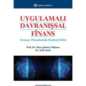 Uygulamalı Davranışsal Finans - Z. Dina Çakmur Yıldırtan