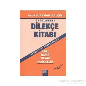UYGULAMALI DİLEKÇE KİTABI - AYHAN YALÇIN