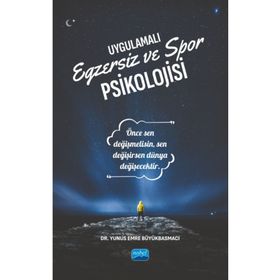 Uygulamalı Egzersiz ve Spor Psikolojisi Nobel Akademik Yayıncılık