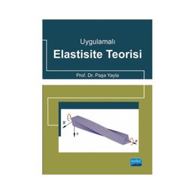 Uygulamalı Elastisite Teorisi - Paşa Yayla