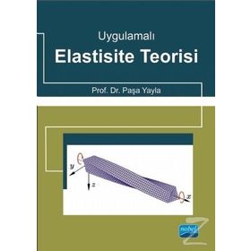 Uygulamalı Elastisite Teorisi - Paşa Yayla