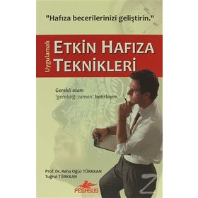UYGULAMALI ETKIN HAFIZA TEKNIKLERI - REHA OĞUZ TÜRKKAN;TUĞRUL TÜRKKAN