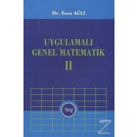 UYGULAMALI GENEL MATEMATIK - CILT 2 - ESEN AĞLI