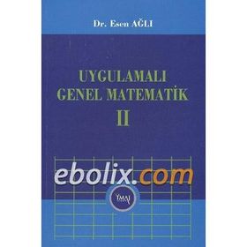 UYGULAMALI GENEL MATEMATIK - CILT 2 - ESEN AĞLI