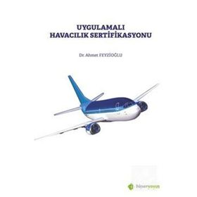 Uygulamalı Havacılık Sertifikasyonu - Ahmet Feyzioğlu