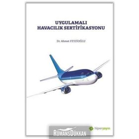 Uygulamalı Havacılık Sertifikasyonu - Ahmet Feyzioğlu