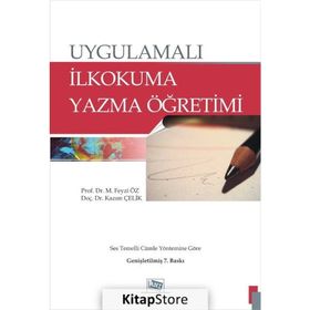 Uygulamalı İlkokuma Yazma Öğretimi - M. Feyzi Öz Kazım Çelik