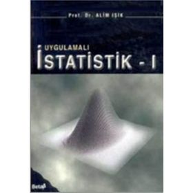 UYGULAMALI İSTATİSTİK I - ALIM IŞIK