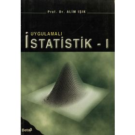 UYGULAMALI İSTATİSTİK I - ALIM IŞIK