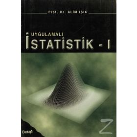 UYGULAMALI İSTATİSTİK I - ALIM IŞIK