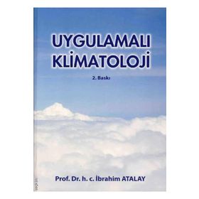 Uygulamalı Klimatoloji - İbrahim Atalay