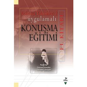 Uygulamalı Konuşma Eğitimi El Kitabı - A. Osman Gürbüz Tacettin Şimşek