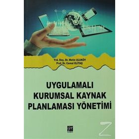UYGULAMALI KURUMSAL KAYNAK PLANLAMASI - METIN ULUKÖY;CEMAL ELITAŞ