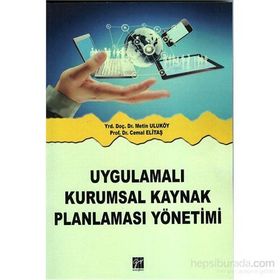 UYGULAMALI KURUMSAL KAYNAK PLANLAMASI - METIN ULUKÖY;CEMAL ELITAŞ