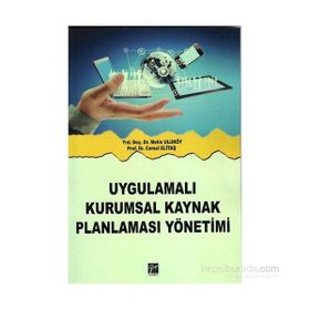 UYGULAMALI KURUMSAL KAYNAK PLANLAMASI - METIN ULUKÖY;CEMAL ELITAŞ